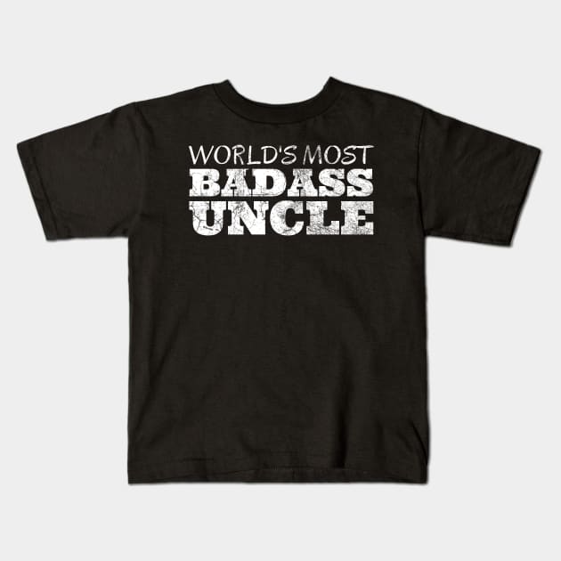 World's Most Badass Uncle Kids T-Shirt by IndiPrintables